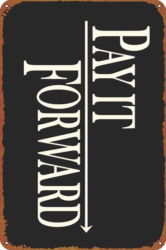 Home Office Pay - Affiche « Pay It Forward »